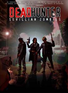     () Deadhunter: Sevillian Zombies  