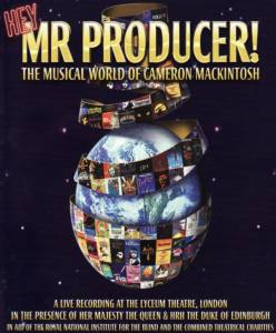 ,  !     () Hey, Mr. Producer! The Musical World of Cameron Mackintosh (1998)   