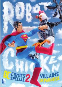  :   DC Comics II:    () - Robot Chicken DC Comics Special II: Villains in Paradise - [2014] 