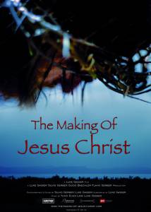   The Making of Jesus Christ / (2012)  