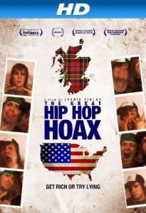  -- / The Great Hip Hop Hoax - 2013   