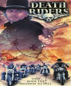     - Death Riders 