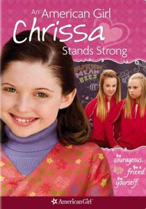      () An American Girl: Chrissa Stands Strong  