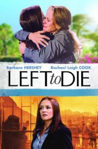 Left to Die () (2012)