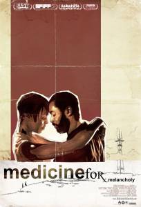      Medicine for Melancholy / [2008] 
