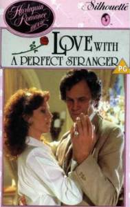   Love with the Perfect Stranger () - [1986] 