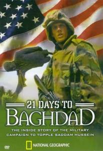 National Geographic: 21 Days to Baghdad () (2003)