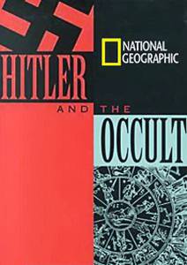 National Geographic: Hitler and the Occult () (2007)