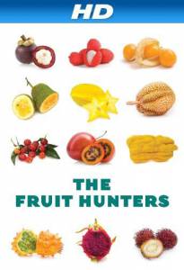     The Fruit Hunters 