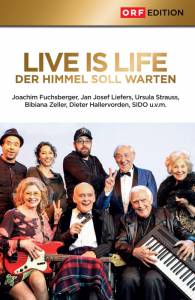   Live is Life - Der Himmel soll warten () Live is Life - Der Himmel soll warten () (2013) 