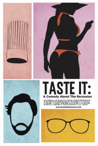  :    Taste It: A Comedy About the Recession / [2012]   