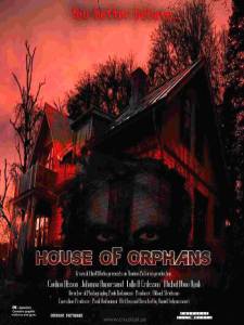     The House of Orphans - 2008 