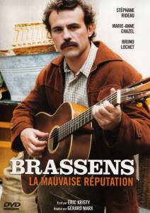   ,   () Brassens, la mauvaise rputation (2011)