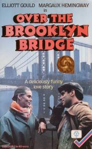        - Over the Brooklyn Bridge