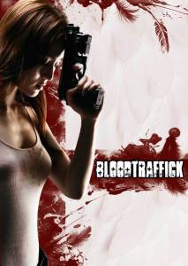   Bloodtraffick [2011]   