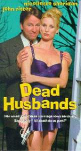      () Dead Husbands 