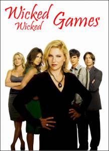    ( 2006  2007) - Wicked Wicked Games   