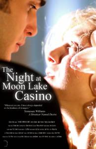       / The Night at Moon Lake Casino 2010  