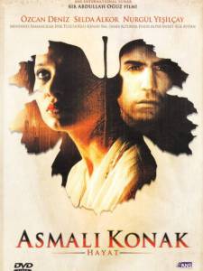      :  Asmali konak: Hayat / (2003)  