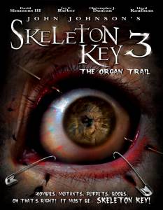   3 () Skeleton Key 3: The Organ Trail / (2011)  