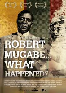  Robert Mugabe... What Happened? / Robert Mugabe... What Happened? - (2011)   