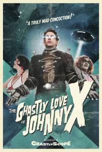      The Ghastly Love of JohnnyX   