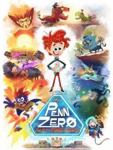      ( 2014  ...) / Penn Zero: Part-Time Hero 