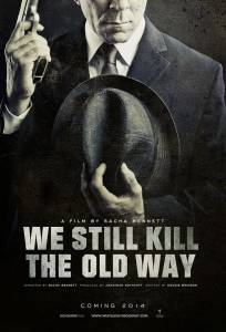    We Still Kill the Old Way / We Still Kill the Old Way