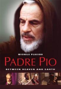    :     () Padre Pio: Tra cielo e terra  