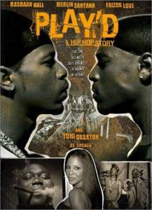 Play'd: A Hip Hop Story () (2002)