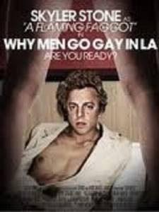        - - Why Men Go Gay in L.A. - [2009]