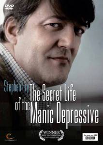        () / Stephen Fry: The Secret Life of the Manic Depressive