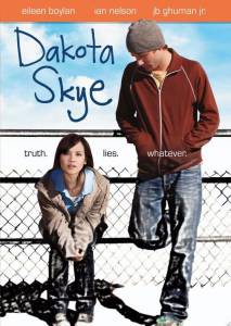    - Dakota Skye 2008