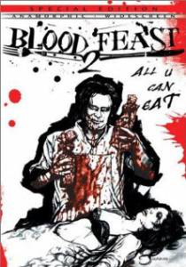     2: ,     Blood Feast 2: All U Can Eat