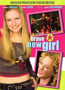    () - Brave New Girl / 2004   