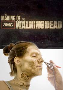        / The Making of The Walking Dead [2010]
