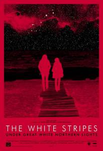    The White Stripes    The White Stripes Under Great White Northern Lights