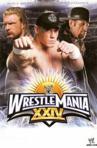    24 () WrestleMania XXIV / (2008)  
