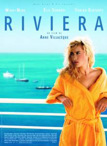   / Riviera / (2005)   