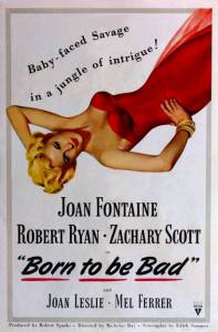    Born to Be Bad / (1950)   