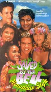   Saved by the Bell: Hawaiian Style () / [1992] 