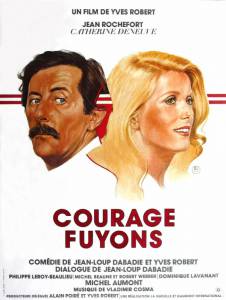   Courage fuyons    