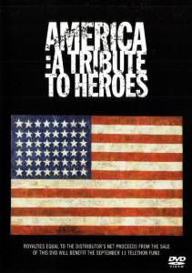   :   () America: A Tribute to Heroes [2001] online