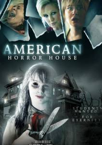      () / American Horror House