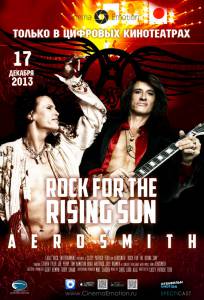   :     Aerosmith: Rock for the Rising Sun 