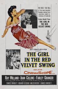        - The Girl in the Red Velvet Swing [1955] 