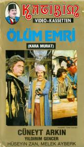    :    - Kara Murat lm emri / 1974 