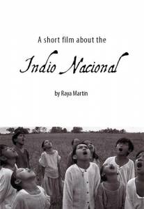     / Maicling pelicula nag ysag Indio Nacional - [2005]    