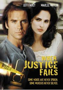     - When Justice Fails / (1999)