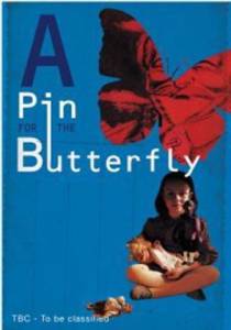       A Pin for the Butterfly / (1994)